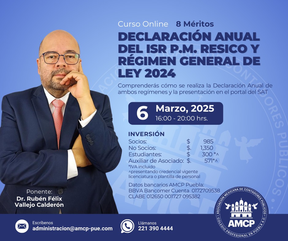 Declaración Anual del ISR P.M. RESICO y Régimen General de Ley 2024